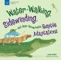 Waterwalking Sidewinding & Other Remarka - Preview