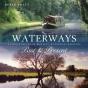 Waterways Past & Present - Preview