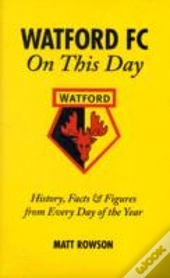Watford Fc On This Day