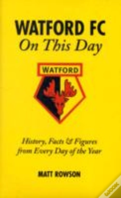 Capa do artigo Watford Fc On This Day
