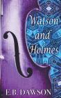 Watson And Holmes - Preview