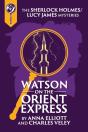 Watson On The Orient Express: A Sherlock - Preview