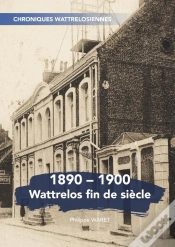 Capa do artigo Wattrelos Fin De Siècle