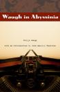 Waugh In Abyssinia - Preview
