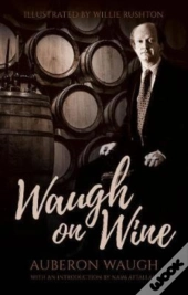 Waugh On Wine
