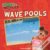 Wave Pools