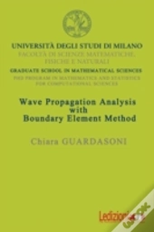 Wave Propagation Analysis With Boundary Element Method