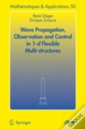 Capa do artigo Wave Propagation, Observation And Control In 1-D Flexible Multi-Structures