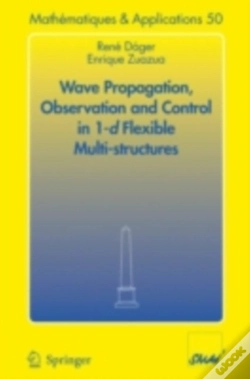 Capa do artigo Wave Propagation, Observation And Control In 1-D Flexible Multi-Structures