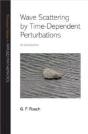 Wave Scattering By Time-Dependent Perturbations - Preview