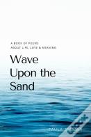 Wave Upon The Sand