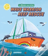 Wave Warrior And The Reef Rescue