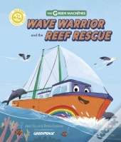 Wave Warrior And The Reef Rescue
