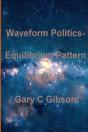 Waveform Politics; Equilibrium Pattern Volume 4 - Preview