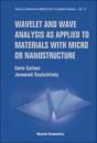 Wavelet And Wave Analysis As Applied To Materials With Micro Or Nanostructure - Preview