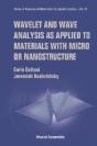 Wavelet And Wave Analysis As Applied To Materials With Micro Or Nanostructure - Preview