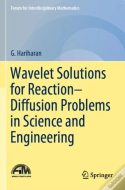 Capa do artigo Wavelet Solutions For Reactionâ€“Diffusion Problems In Science And Engineering