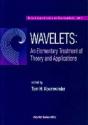 Wavelets: An Elementary Treatment Of Theory And Applications - Preview