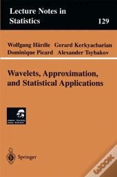 Wavelets, Approximation, And Statistical Applications