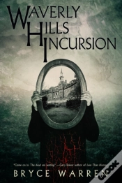 Capa do artigo Waverly Hills Incursion