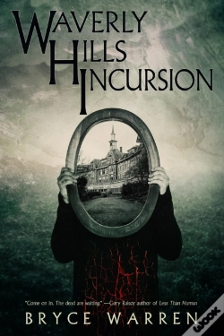 Capa do artigo Waverly Hills Incursion
