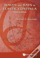 Waves And Rays In Elastic Continua (3rd Edition)