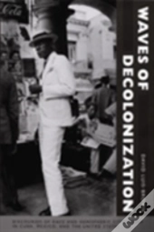Waves Of Decolonization