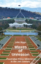 Waves Of Unreason: Australian Prime Mini