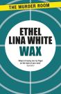 Wax - Preview