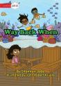 Way Back When - Preview
