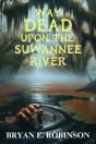 Way Dead Upon The Suwannee River - Preview
