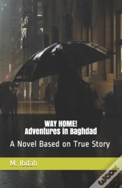 Capa do artigo Way Home! Adventures In Baghdad