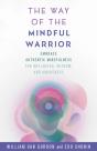Way Of The Mindful Warrior - Preview