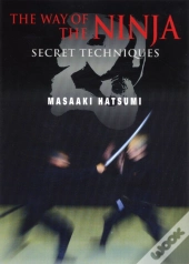 Way Of The Ninja Secret Techniques