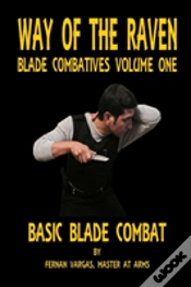Capa do artigo Way Of The Raven Blade Combatives Volume One: Basic Blade Combatives
