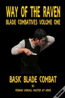 Capa do artigo Way Of The Raven Blade Combatives Volume One: Basic Blade Combatives