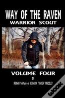 Way Of The Raven Warrior Scout Volume Four