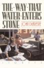 Way That Water Enters Stone - Preview