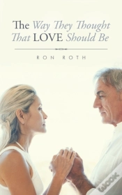 Capa do artigo Way They Thought That Love Should Be