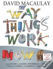 Way Things Work: Newly Revised Edition
