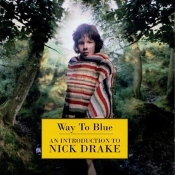 Capa do artigo Way To Blue - An Introduction To Nick Drake - CD