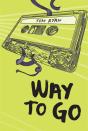 Way To Go - Preview