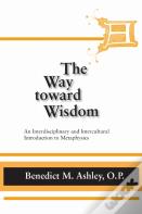 Way Toward Wisdom, The