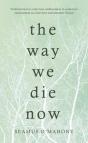 Way We Die Now - Preview