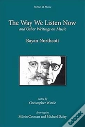 Capa do artigo Way We Listen Now And Other Writings