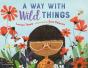 Way With Wild Things - Preview