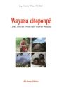 Wayana Eitoponpë - Preview