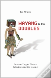 Wayang And Its Doubles