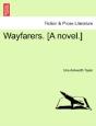 Wayfarers. (A Novel.) - Preview