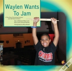 Capa do artigo Waylen Wants To Jam